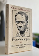 Charles Baudelaire – Prosadichtungen | Lambert Schneider 1974