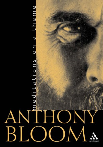 Meditations on a Theme: A Spiritual Journey - Bloom, Anthony