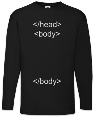 Head Body Body Langarm T-Shirt Fun Geek Nerd Computer Scientist CSS HTML