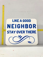 Funny Novelty Place Signs Stay over there