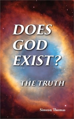 Does God Exist?: The Truth (Paperback or Softback)