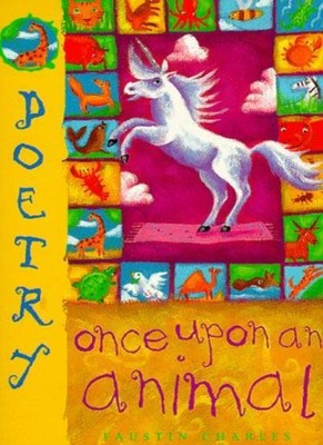 Once Upon an Animal,Faustin Charles, Jill Newton