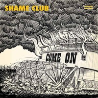 Shame Club - Come On - Cd - G3Z