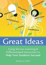 GREAT IDEAS: USING SERVICE-LEARNING & DIFFERENTIATED By Gent Pamela Ph.d. *VG+*