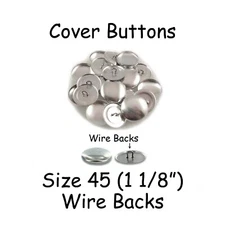 100 Size 45 (1 1/8" - 28mm) Cover Buttons / Fabric Covered Buttons - Wire Back