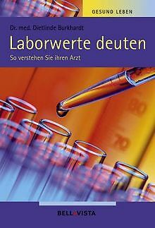 Gesund Leben. Laborwerte deuten. So verstehen Sie i... | Buch | Zustand sehr gut