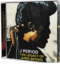 J.Period – The Legacy Of James Brown (2013) custom CDr hip hop rare!