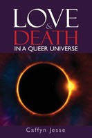 Love And Death In A Queer Universe Caffyn Jesse Taschenbuch Englisch 2022