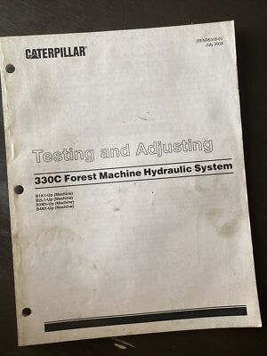 CAT Caterpillar 330C Forest Machine Hydraulics Test Adjust Service Manual Book