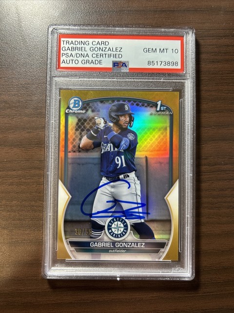 Gabriel Gonzalez 2023 Bowman Chrome AUTO GOLD /50 REFRACTOR PSA 10 GEM MINT #133