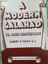 A Modern Galahad St John Berchmans By Albert Foley Spring Hill College Mobile AL