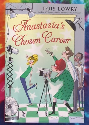 Anastasia's Chosen Career (Lois Lowry) Paperback Book 2016