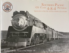 Southern Pacific GS Class 4-8-4 Pictorial Steam Series volume 30