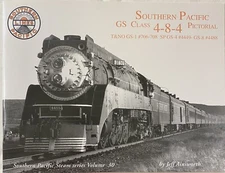 Southern Pacific GS Class 4-8-4 Pictorial Steam Series volume 30