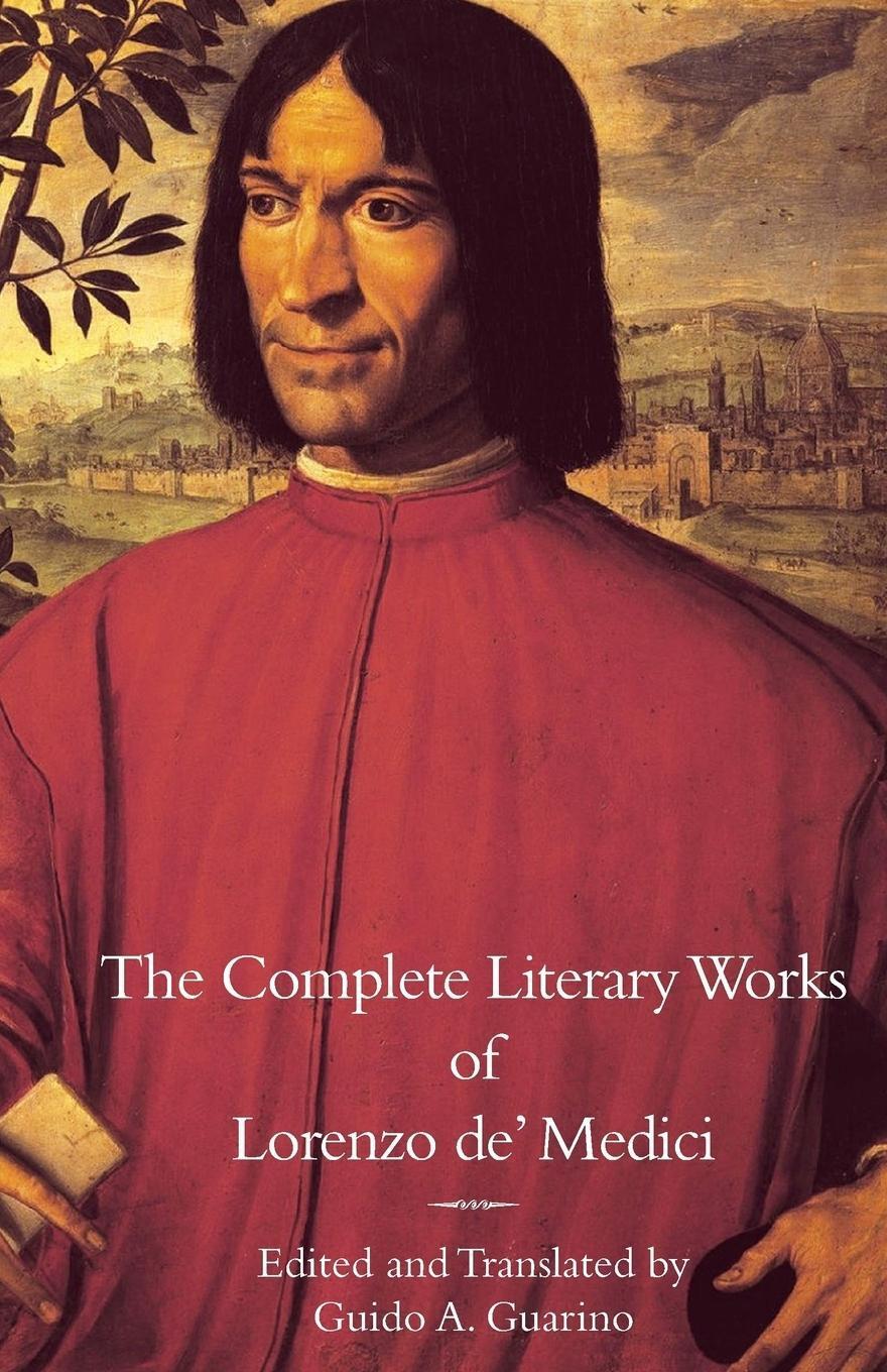 Thumbnail - The Complete Literary Works Of Lorenzo De' Medici, The Magnificent