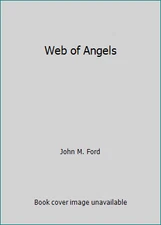 Web of Angels by John M. Ford
