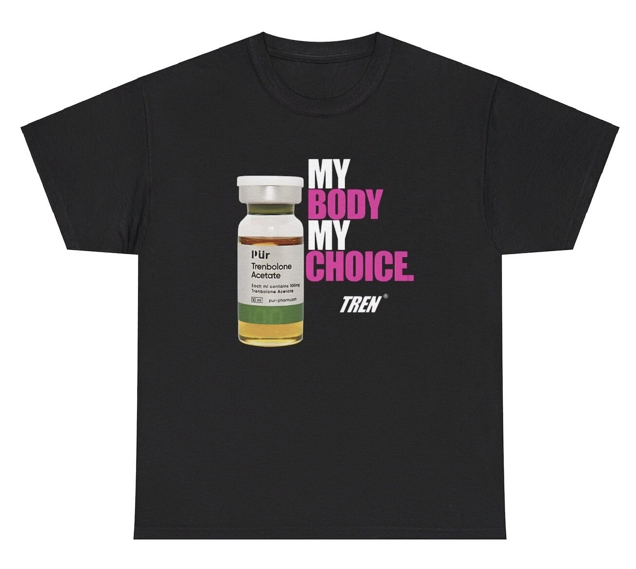 My Body My Choice T Shirt Funny Gym Parody Tren Pump Cover Meme Humor Tee
