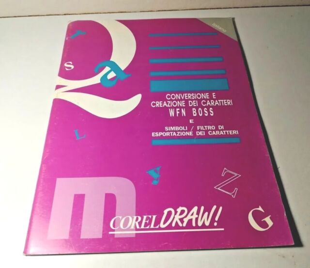 CONVERSIONE E CREAZIONE DEI CARATTERI WFN BOSS GUIDA CORELDRAW! 851 - 950 CONVERSIONE E CREAZIONE DEI CARATTERI WFN BOSS GUIDA CORELDRAW! 851 - 950