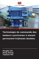 Pengfei Zhi (U. A.) | Technologie De Commande Des Moteurs Synchrones à Aimant...