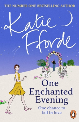 Katie Fforde One Enchanted Evening (Tascabile)