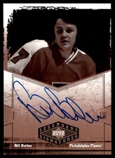 2004-05 Upper Deck Legendary Signatures Bill Barber Auto Philadelphia Flyers #BB