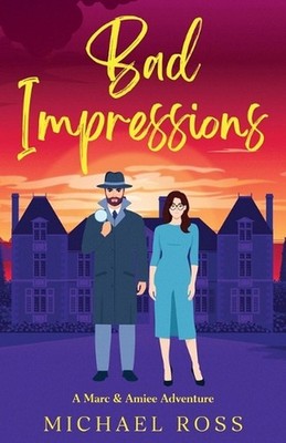 Bad Impressions by Michael Ross Paperback Book
