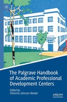 The Palgrave Handbook Of Academic Professional Development Centers Otherine John