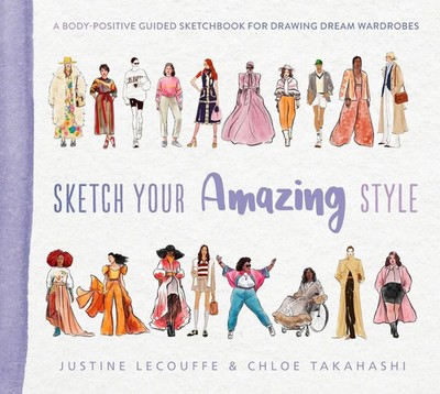 Sketch Your Amazing Style | Justine Lecouffe (u. a.) | Englisch | Taschenbuch