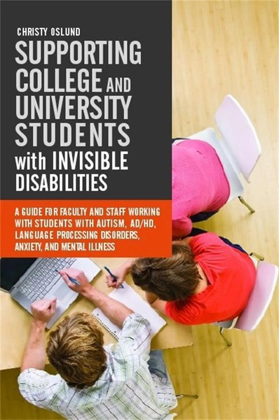 Supporting College And University Students With Invisible Disabilities | Oslund-image