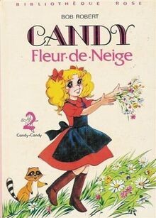 Candy fleur-de-neige : Collection : Bibliothèque rose ca... | Buch | Zustand gut