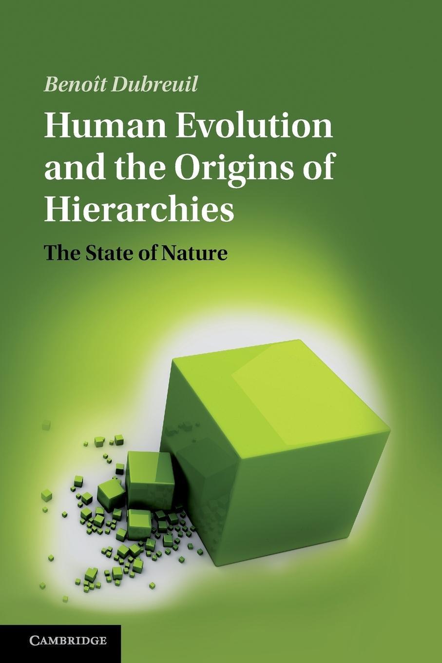 Thumbnail - Benoit Dubreuil | Human Evolution And The Origins Of Hierarchies |