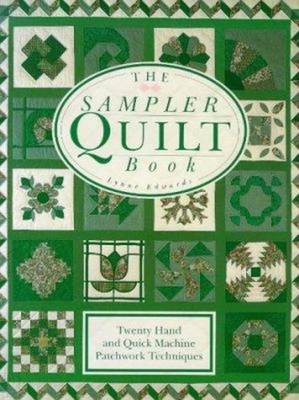 The Sampler Quilt Book Hardcover Lynne Edwards