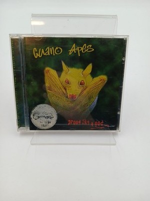 Proud Like a God Guano Apes: