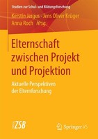 Elternschaft Zwischen Projekt Und Projektion Kerstin Jergus