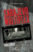 Christophe Solioz | Sarajevo Multiplex | Taschenbuch | FranzöSisch (2022)