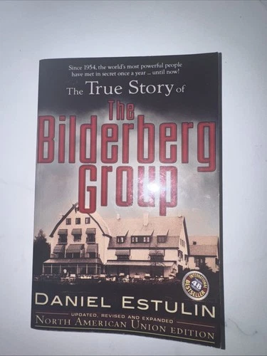True Story of the Bilderberg Group by Daniel Estulin (2009, Trade Paperback)