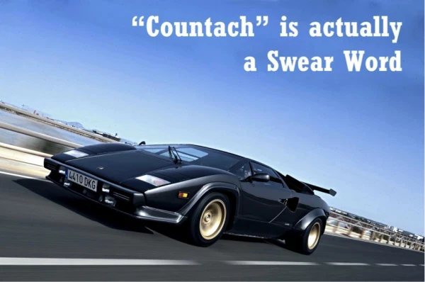 countach is a swear word