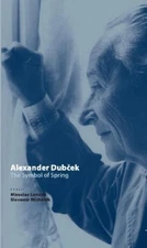 VEDA Alexander Dubček (Hardback) Spectrum Slovakia (UK IMPORT)