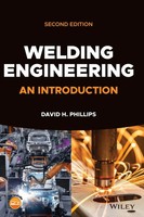Welding Engineering - An Introduction, Second Edition | An Introduction | Buch