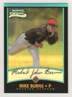 2001 Bowman Chrome Refractor #315 Mike Burns Houston Astros BV$8