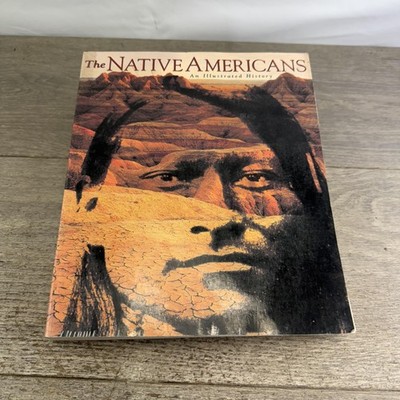 The Native Americans An Illustrated History Book Softcover David Hurst Thomas