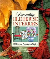 Decorating Old House Interiors : 30 Classic American Styles Paper