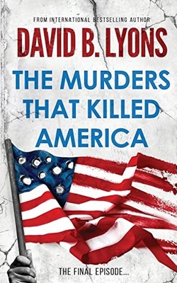 David B Lyons The Murders That Killed America (Taschenbuch)