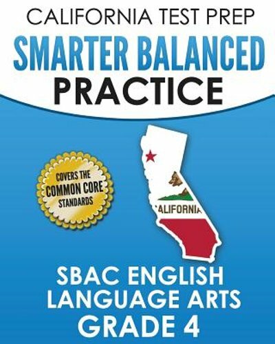 CALIFORNIA TEST PREP Smarter Balanced Practice SBAC English Language ...
