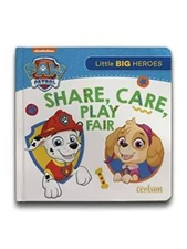 Paw Patrol - Share, Care, Play Fair Board Book - Board book - VERY GOOD
