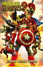 Marvel Zombies, Vol. 2 - paperback Robert Kirkman|Sean Phillips