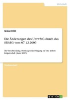 Die ÄNderungen Des Umwstg Durch Das Sesteg Vom 07.12.2006 Gisbert Dill