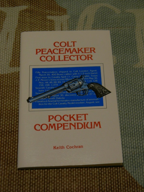 COLT PEACEMAKER COLLECTOR 48pg Pocket Compendium 1994 Keith Cochran