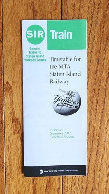 2002 SIR STATEN ISLAND RAILWAY MTA TIME TABLE NYC SUBWAY NYCTA NY YANKEES