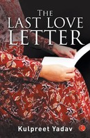 Kulpreet Yadav | THE Last Love Letter | Taschenbuch | Englisch (2019)
